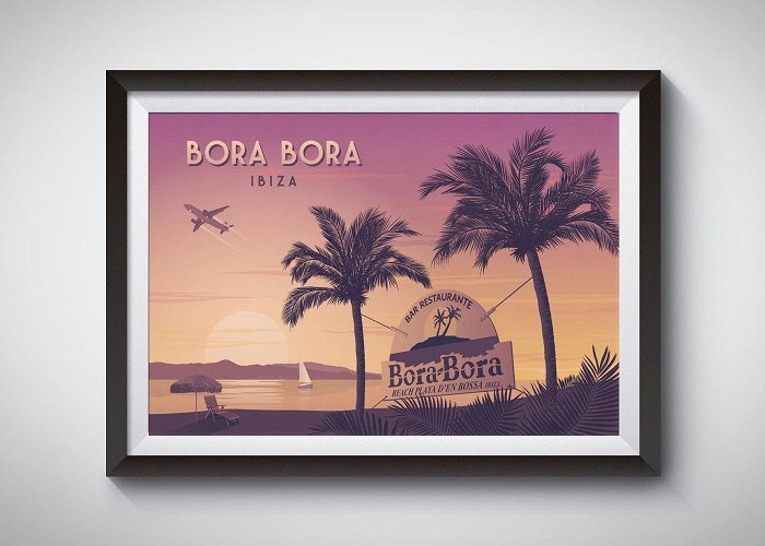 Bora Bora Ibiza Bora Bora Nightclub Poster, Ibiza Spain, Beach Club, Bar, Playa D ... photo